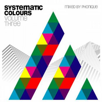 VA - Phonique. Systematic Colours Volume Three (2011)