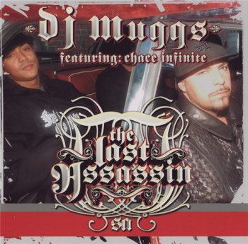 DJ Muggs & Chace Infinite-The Last Assassin 2004