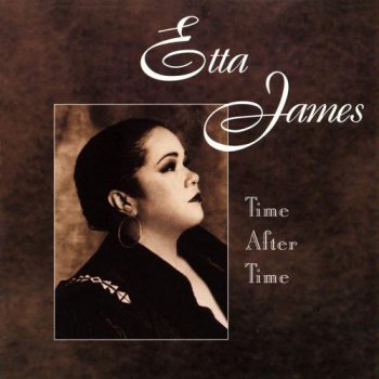 Etta James – Time After Time (1995)