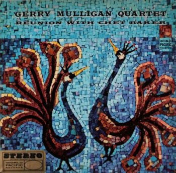 Gerry Mulligan - Reunion With Chet Baker (1957)