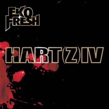 Eko Fresh-HART(Z) IV 2006
