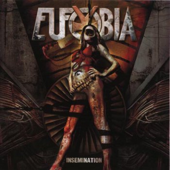 Eufobia - Insemination (2010)