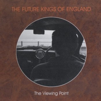 The Future Kings of England - The Viewing Point 2009
