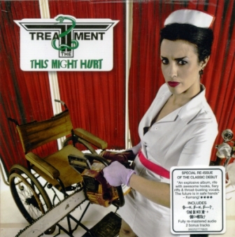 The Treatment - This Might Hurt 2011 (Special Re-Issue Of The Classic Debut)