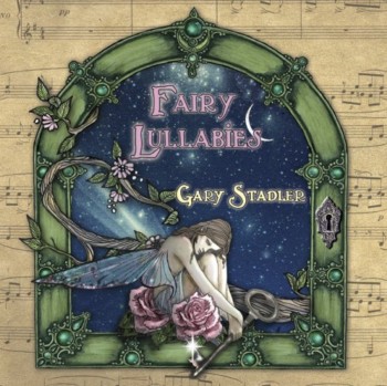 Gary Stadler - Fairy Lullabies (2006)