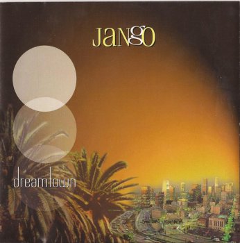 Jango - Dreamtown (1999)