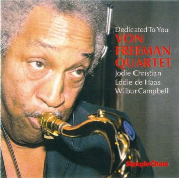 Von Freeman Quartet - Dedicated To You (1994)