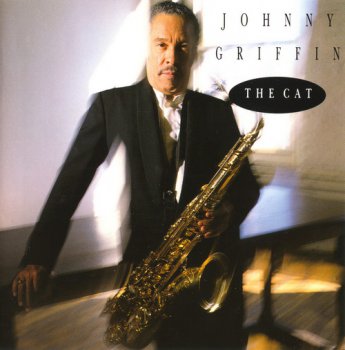 Johnny Griffin - The Cat (1991)