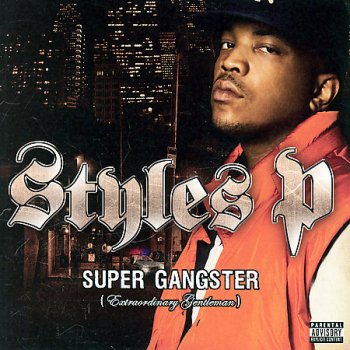 Styles P-Super Gangster (Extraordinary Gentleman) 2007
