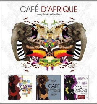 VA - Palace Lounge pres. Cafe D Afrique Vol. 1-3 (2006-2007)