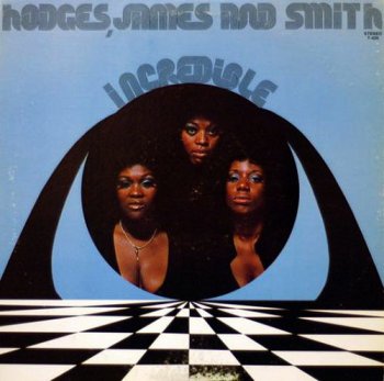 Hodges, James, Smith - Incredible (1973)