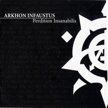Arkhon Infaustus - Perdition Insanabilis (2004)