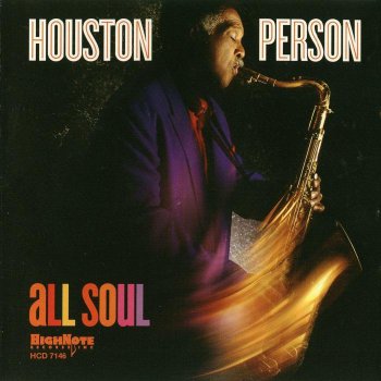 Houston Person - All Soul (2005)