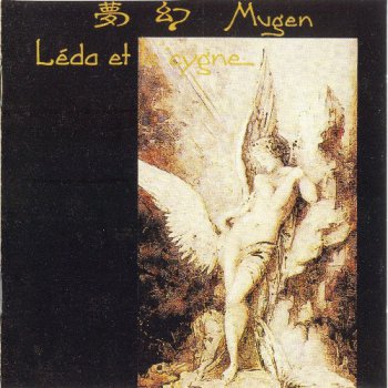 Mugen - Leda Et Le Cygne 1986 (Spalax Music 1994 Cd 14802)
