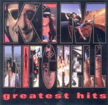 Kim Mitchell - Greatest Hits (1995)