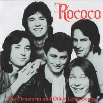 Rococo - The Firestorm and Other Love Songs (1978)(2011)