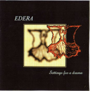 Edera - Settings For A Drama  2002 (Videorec VRCD449)