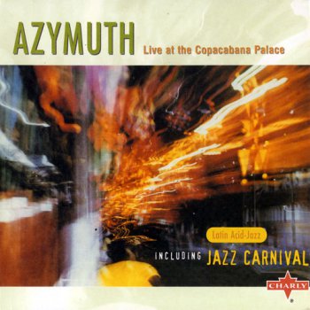 Azymuth - Live At The Copacabana Palace (2003)