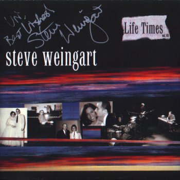 Steve Weingard - Life Times (2003)