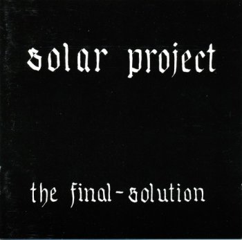 Solar Project - The Final-Solution 1989 (Solar Project SP 001)