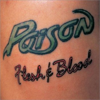 Poison - Flesh & Blood [Capitol Records, US, LP (VinylRip 24/192)] (1990)