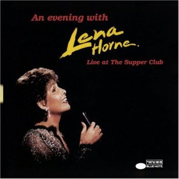 Lena Horne : An Evening With Lena Horne - Live At The Supper Club (1995)