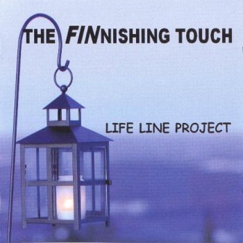 Life Line Project - The Finnishing Touch  2009 (Life Line Records LLR CD  21 043 RI)