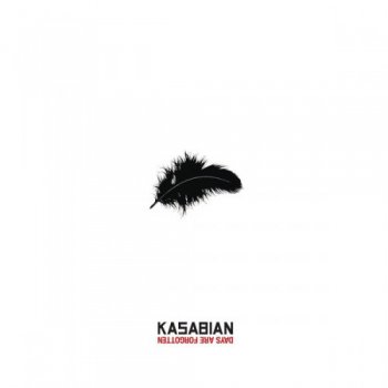 Kasabian - Days Are Forgotten (Promo Single) (2011)