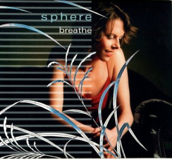 Sphere - Breathe (2006) Lossless