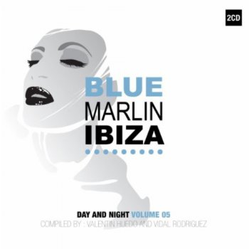 VA - Blue Marlin Ibiza (Day & Night Volume 05) (2011)