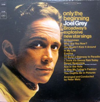 Joel Grey - Only The Beginning (Columbia Lp VinylRip 24/96) 1967