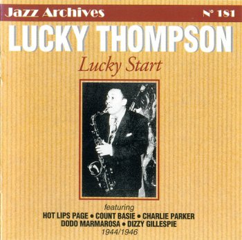 Lucky Thompson - Lucky Start 1944-1946 (Jazz Archives 181, 2001)