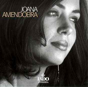 Joana Amendoeira - Fado Antologia (2003)
