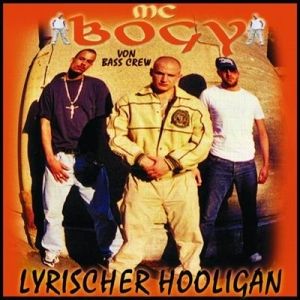 MC Bogy-Lyrischer Hooligan 2002
