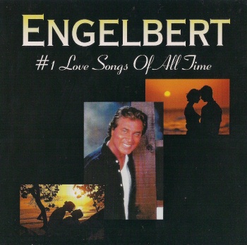 Engelbert Humperdinck - #1 Love Songs Of All Time (released by Boris1)