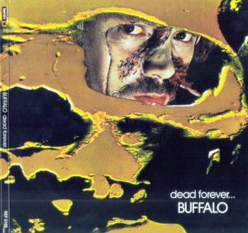 Buffalo - Dead Forever… 1972 ( Repertoire Rec. 2010)
