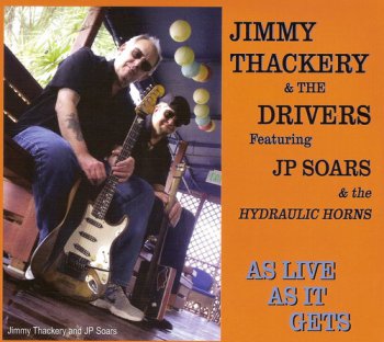 Jimmy Thackery & The Drivers - As Live As It Gets (2012)