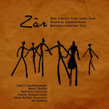 Zar - Jazz & Music from South Iran (2011)