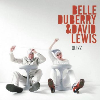 Belle du Berry & David Lewis - Quizz (2009)