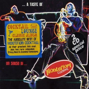 Montefiori Cocktail - A Taste Of Un Sorso Di.(2006)
