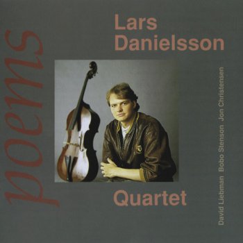 Lars Danielsson Quartet - Poems (1991)