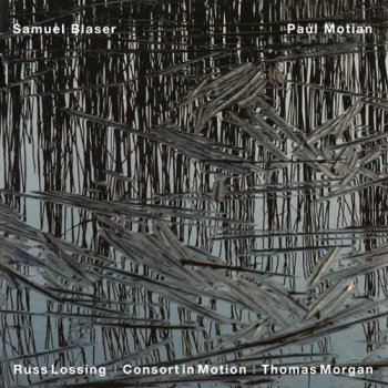 Samuel Blaser - Consort in Motion (2011)