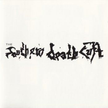 The Southern Death Cult - The Southern Death Cult  1983