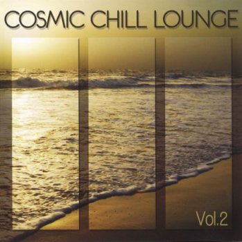 VA - Cosmic Chill Lounge Vol.2 (2008) Lossless