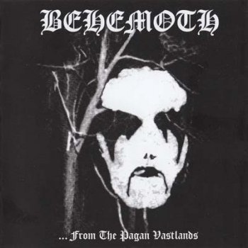 Behemoth - ...From the Pagan Vastlands (1994, Re-released 2011)