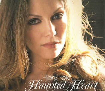 Hilary Kole - Haunted Heart (2009)