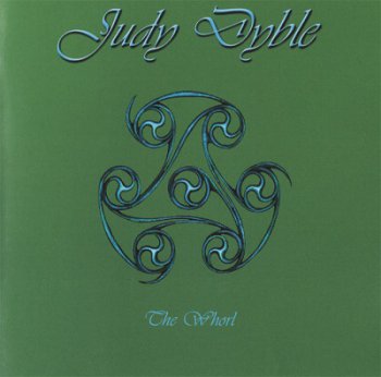 Judy Dyble - The Whorl (2006)