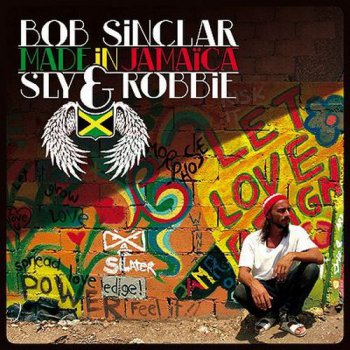 Bob Sinclar - Made In Jamaica (2010)