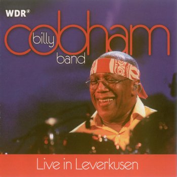 Billy Cobham Band - Live In Leverkusen (2011)