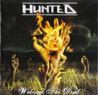 Hunted - Welcome The Dead (2010)